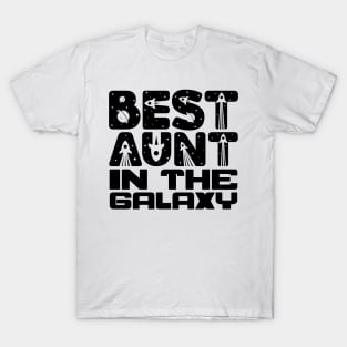 Best Aunt In The Galaxy T-Shirt